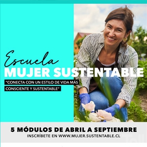 Lanzan escuela gratuita de sustentabilidad “Mujer Sustentable”