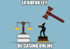 ¿Tu casino online tiene la licencia adecuada? Esto es lo que cambia bajo el nuevo marco legal