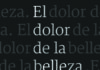 El dolor de la belleza